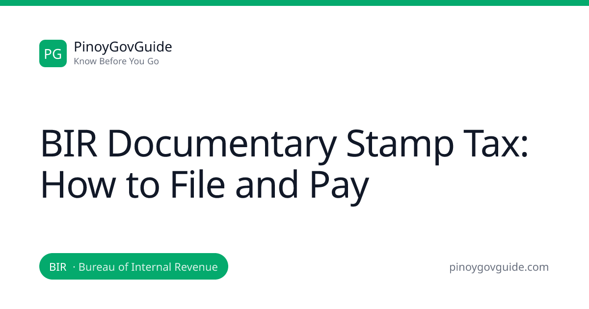 BIR Documentary Stamp Tax: How to File and Pay | PinoyGovGuide