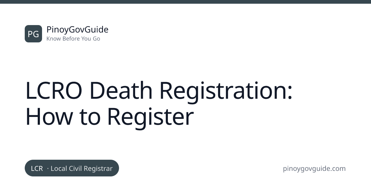 LCRO Death Registration: How to Register | PinoyGovGuide