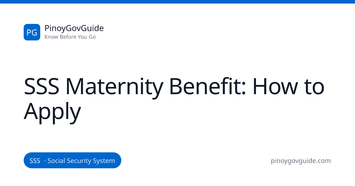 SSS Maternity Benefit: How to Apply | PinoyGovGuide